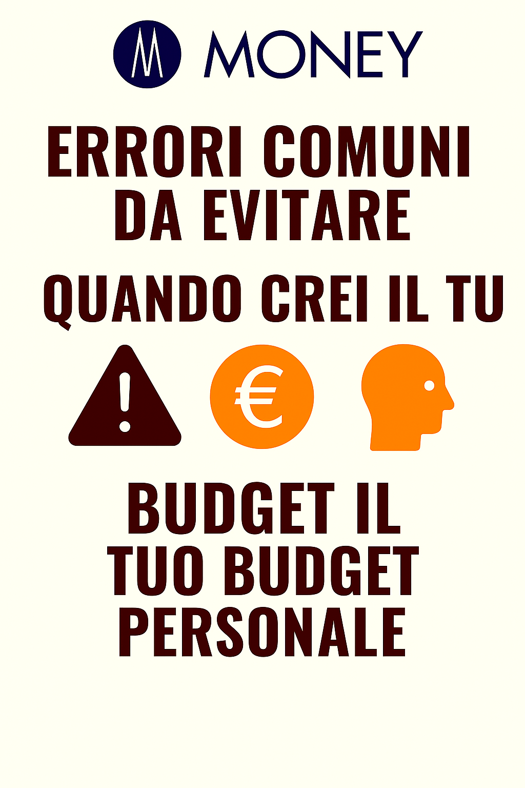 Errori comuni da evitare quando crei il tuo budget personale