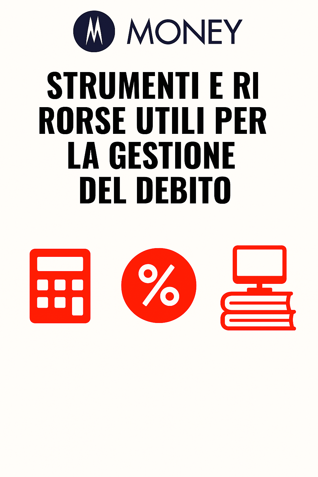 Strumenti e risorse utili per la gestione del debito