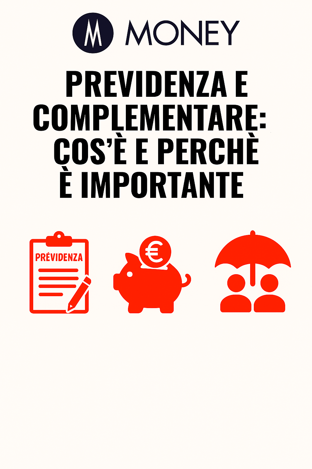 Previdenza complementare: cos’è e perché è importante
