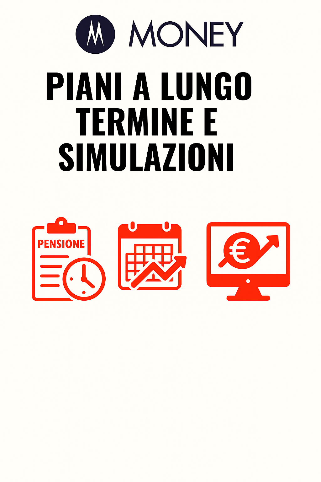 Piani a lungo termine e simulazioni