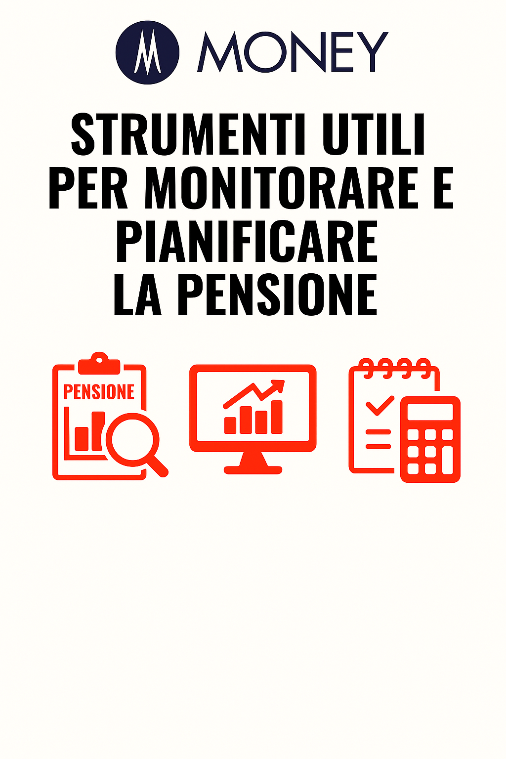 Strumenti utili per monitorare e pianificare la pensione