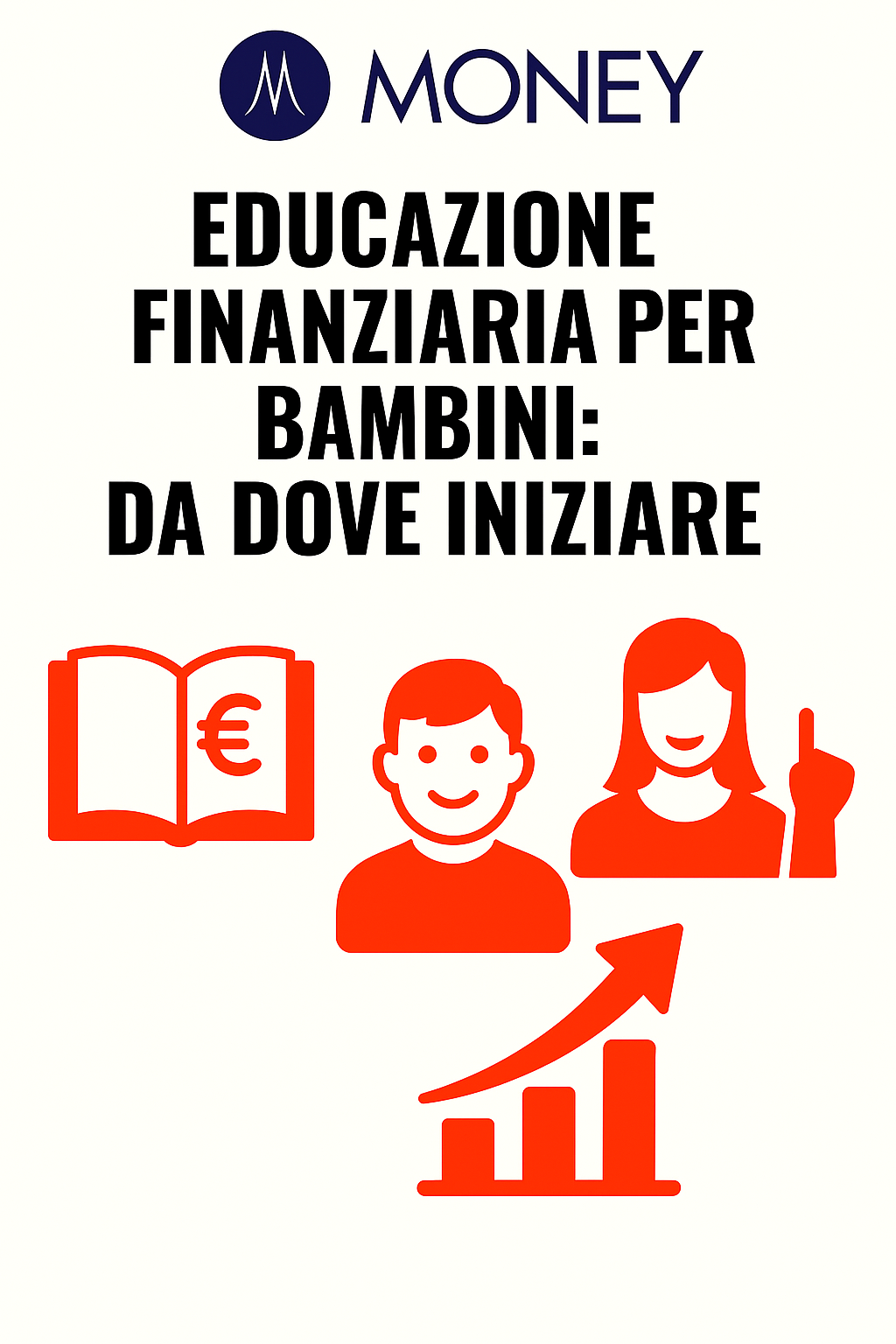 Educazione finanziaria per bambini: da dove iniziare