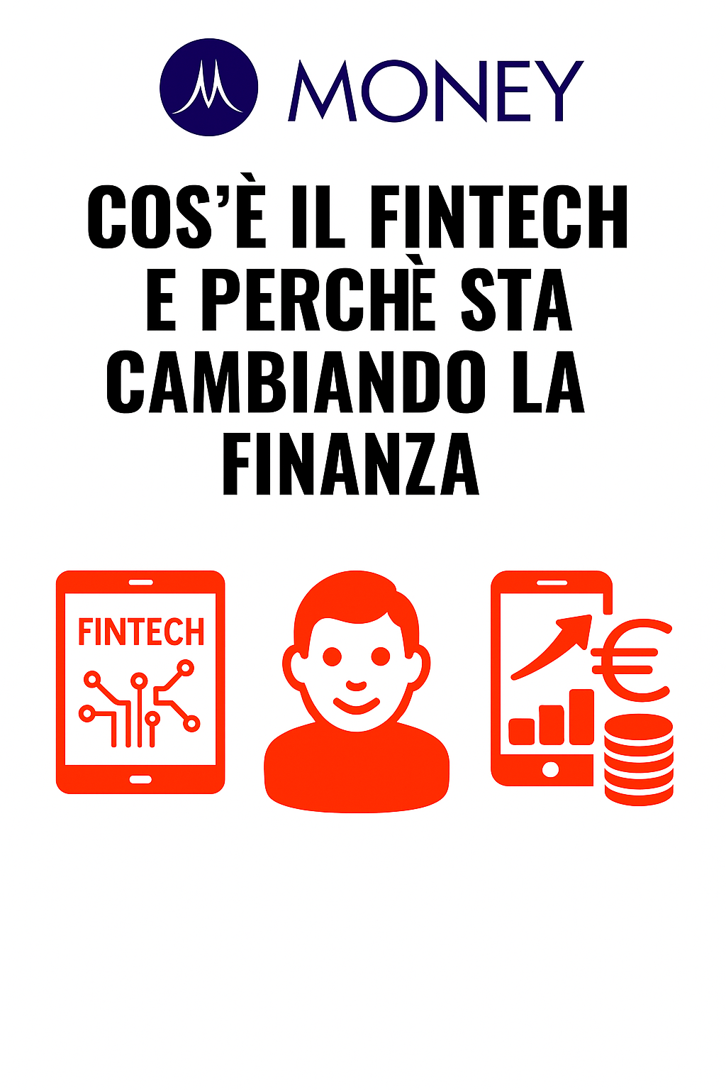 Cos’è il Fintech e Perché Sta Cambiando la Finanza per Sempre