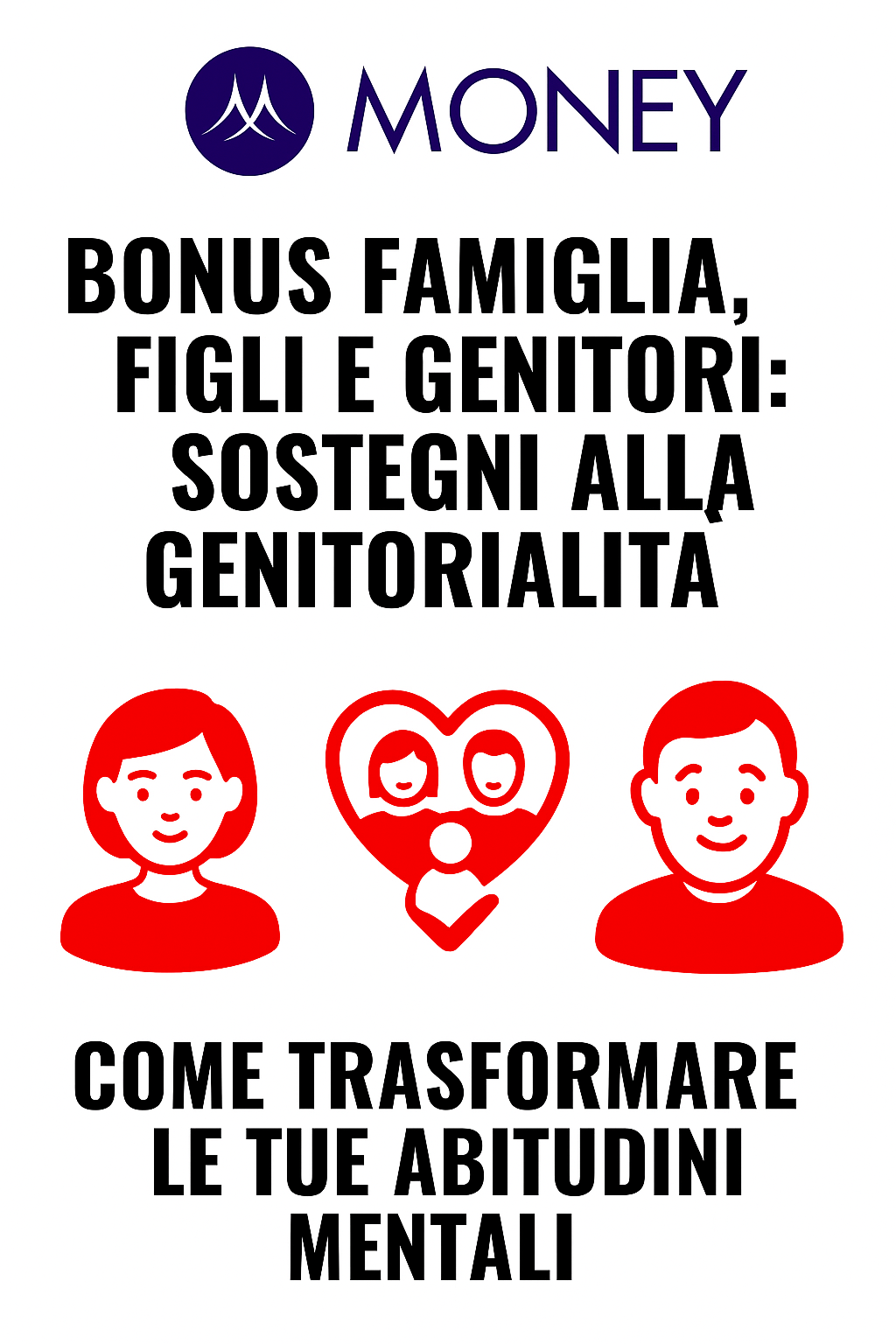 Bonus famiglia, figli e genitori: sostegni alla genitorialità
