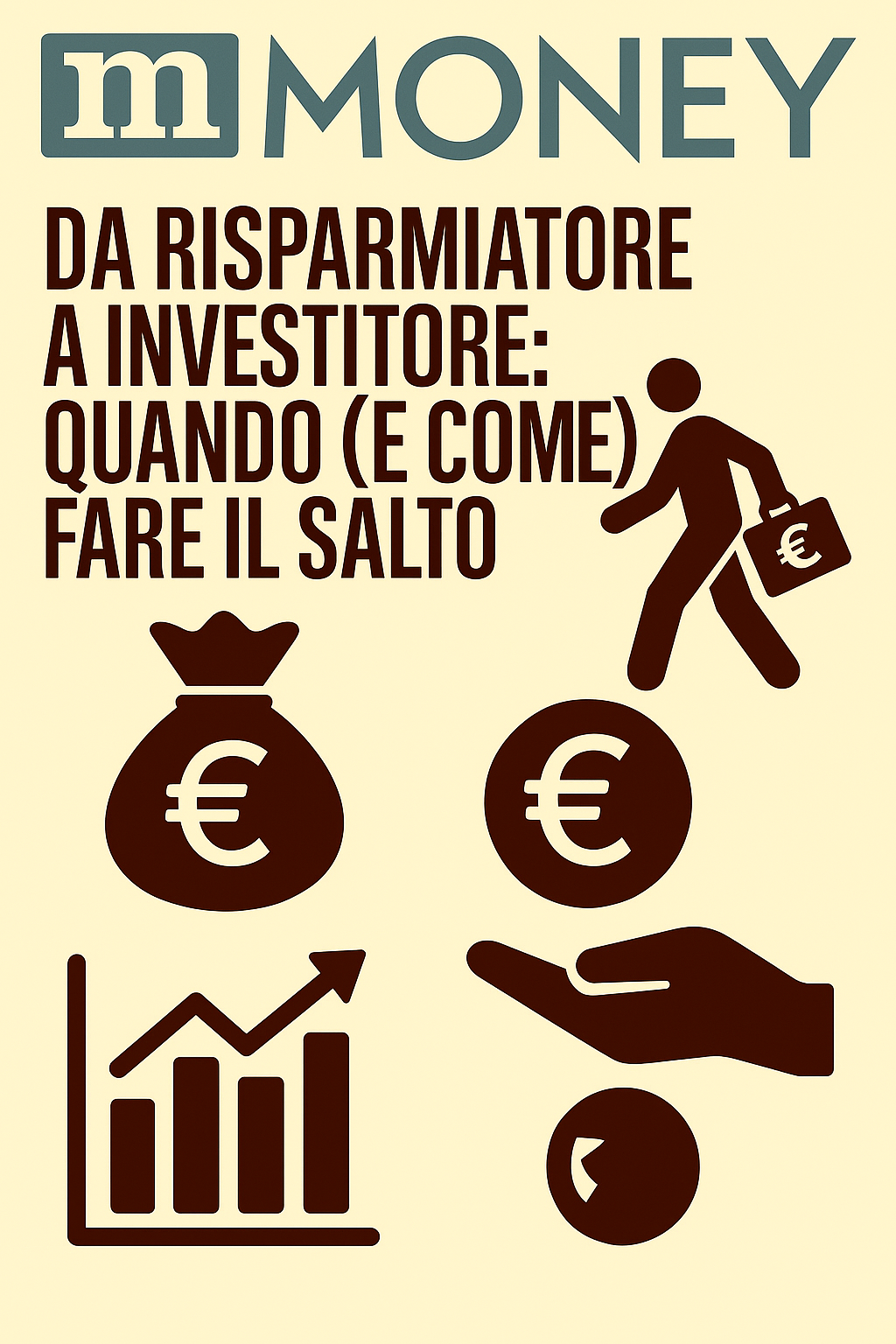 Da Risparmiatore a Investitore: Quando (e Come) Fare il Salto