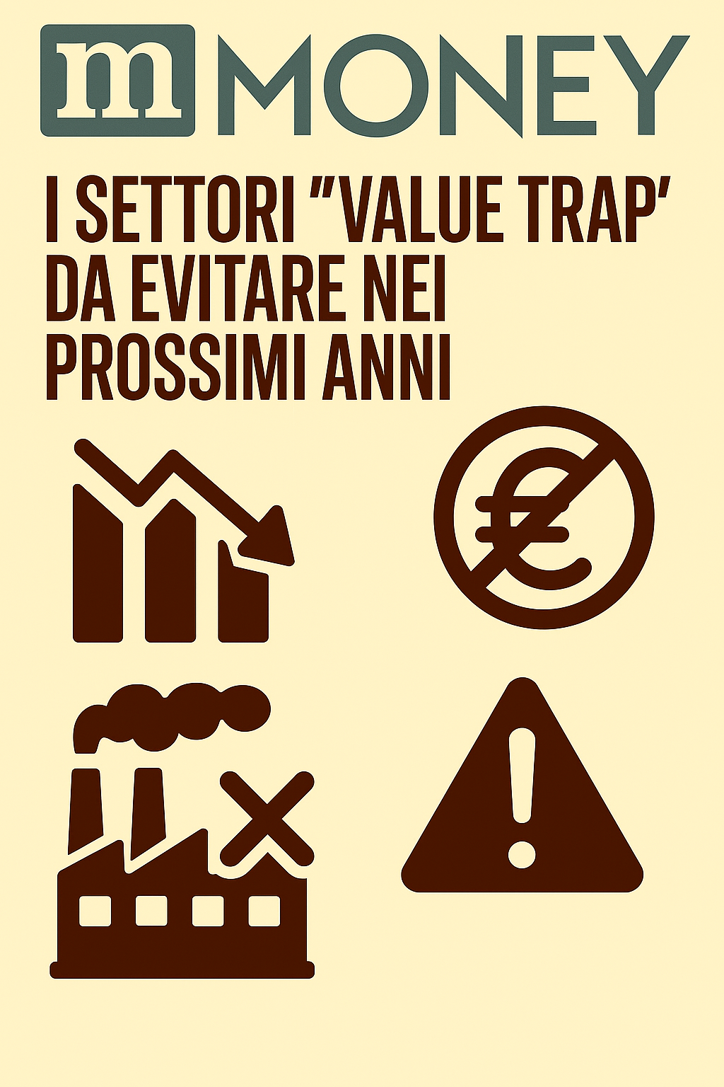 I settori “value trap” da evitare nei prossimi anni