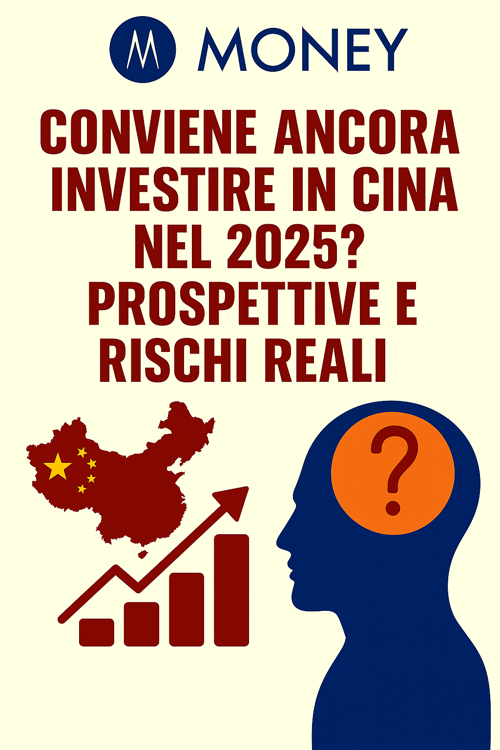 Conviene Ancora Investire in Cina nel 2025? Prospettive e Rischi Reali