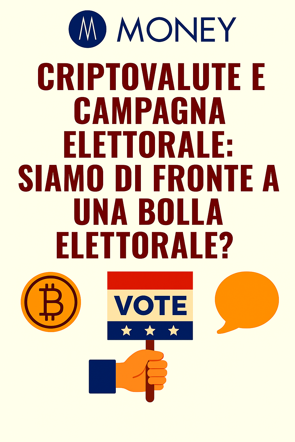 Criptovalute e campagna elettorale: siamo di fronte a una bolla elettorale?