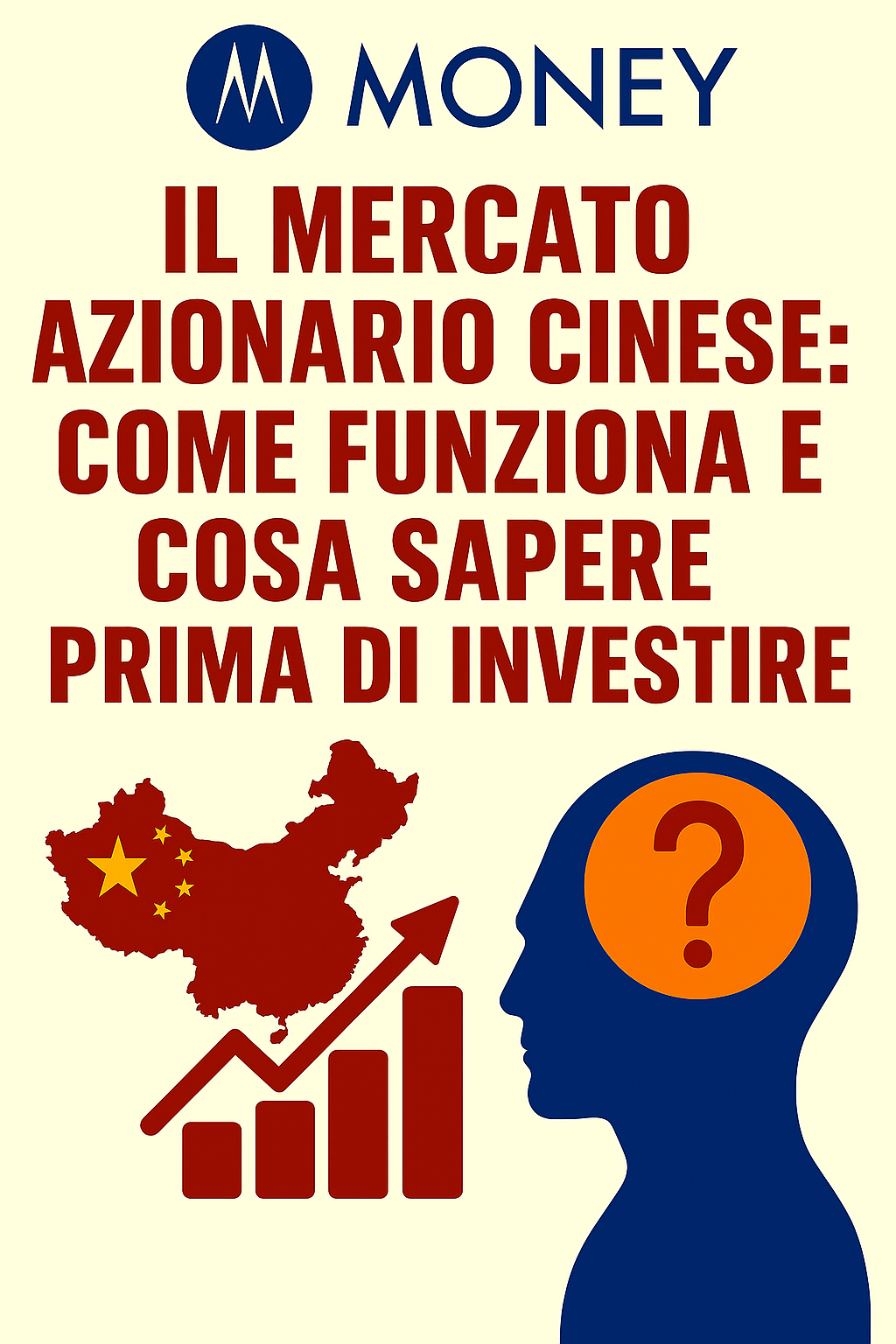 Il Mercato Azionario Cinese: Come Funziona e Cosa Sapere Prima di Investire