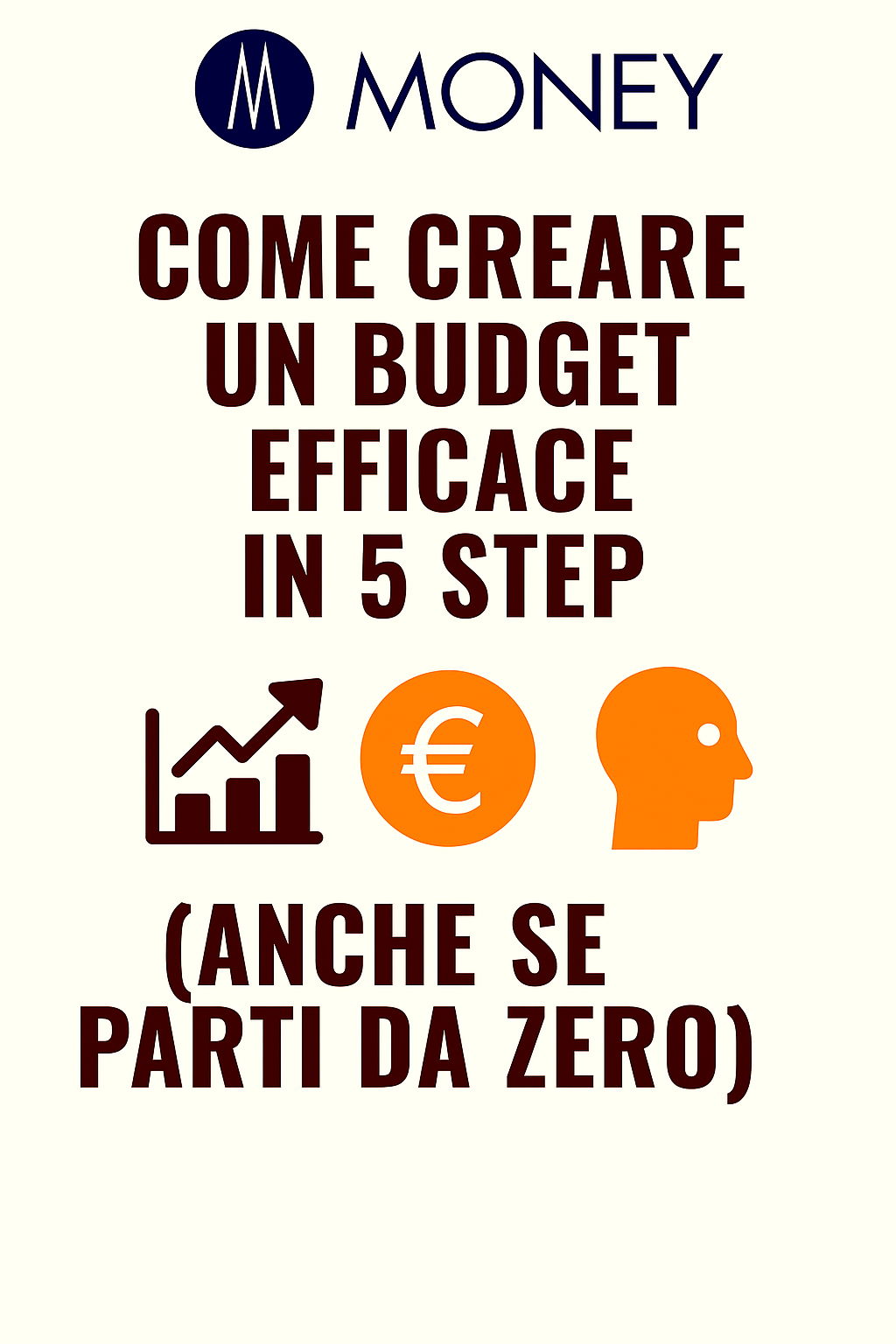 Come creare un budget efficace in 5 step (anche se parti da zero)