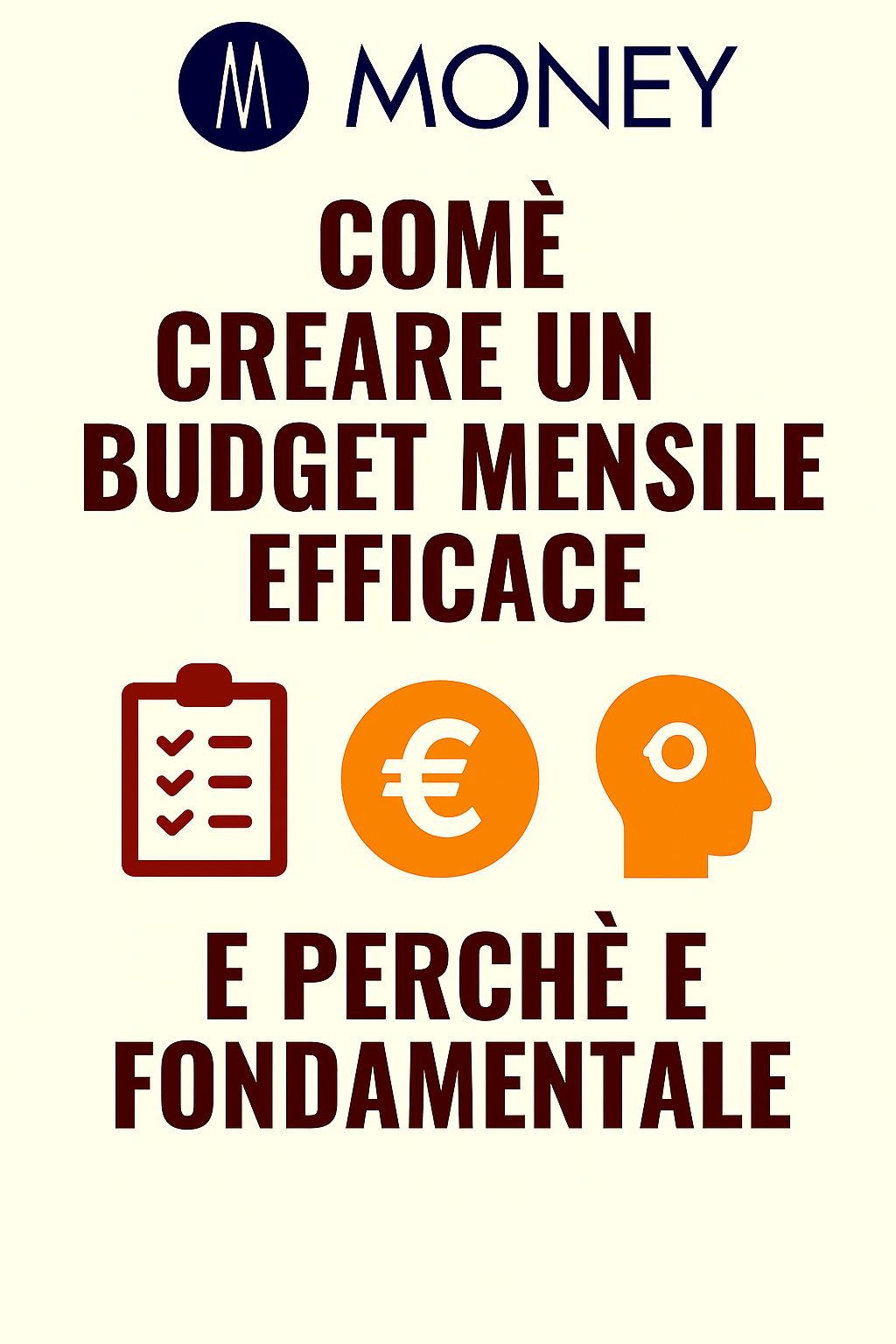 Come creare un budget mensile efficace e perché è fondamentale
