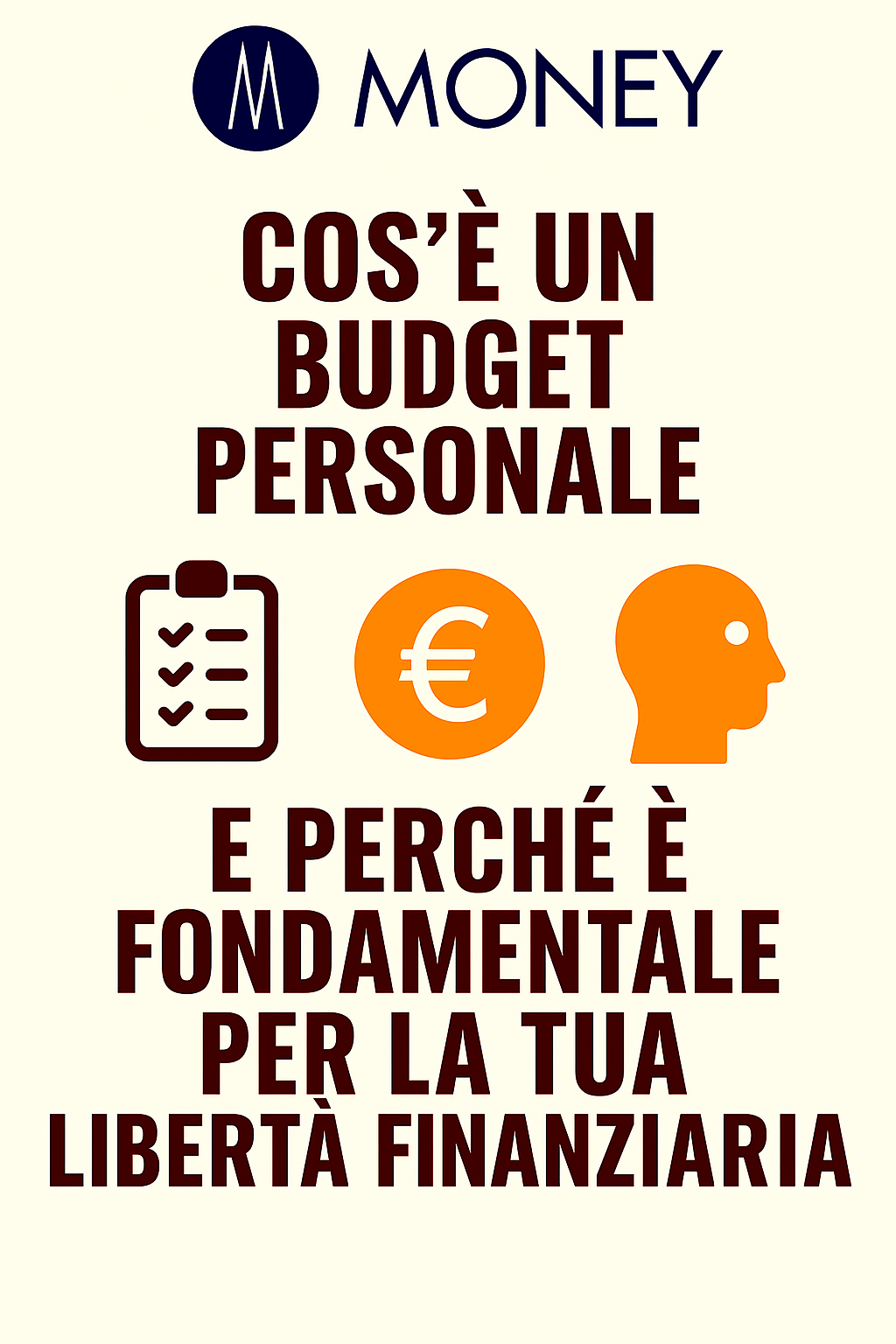 Cos’è un budget personale e perché è fondamentale per la tua libertà finanziaria