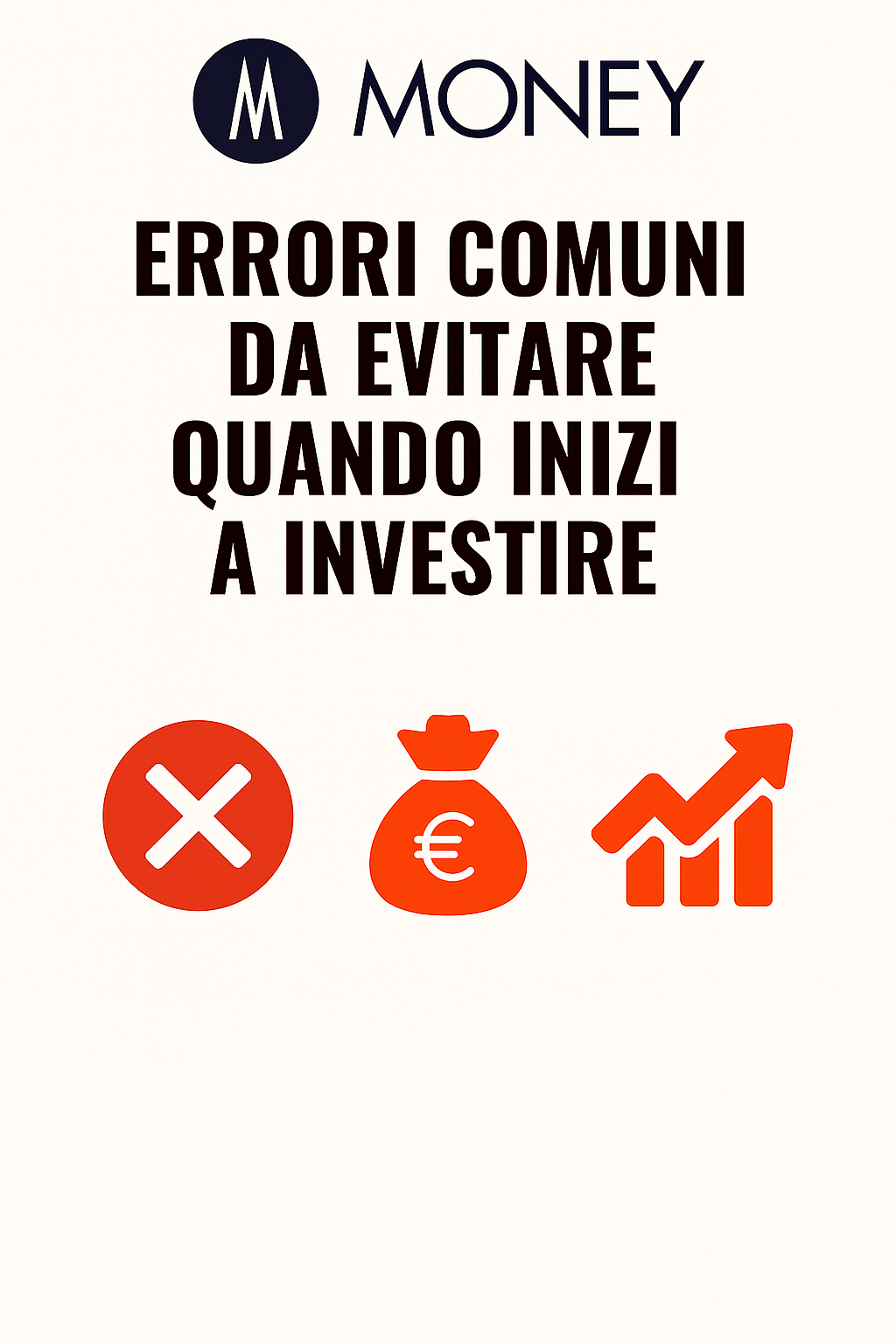 Errori comuni da evitare quando inizi a investire