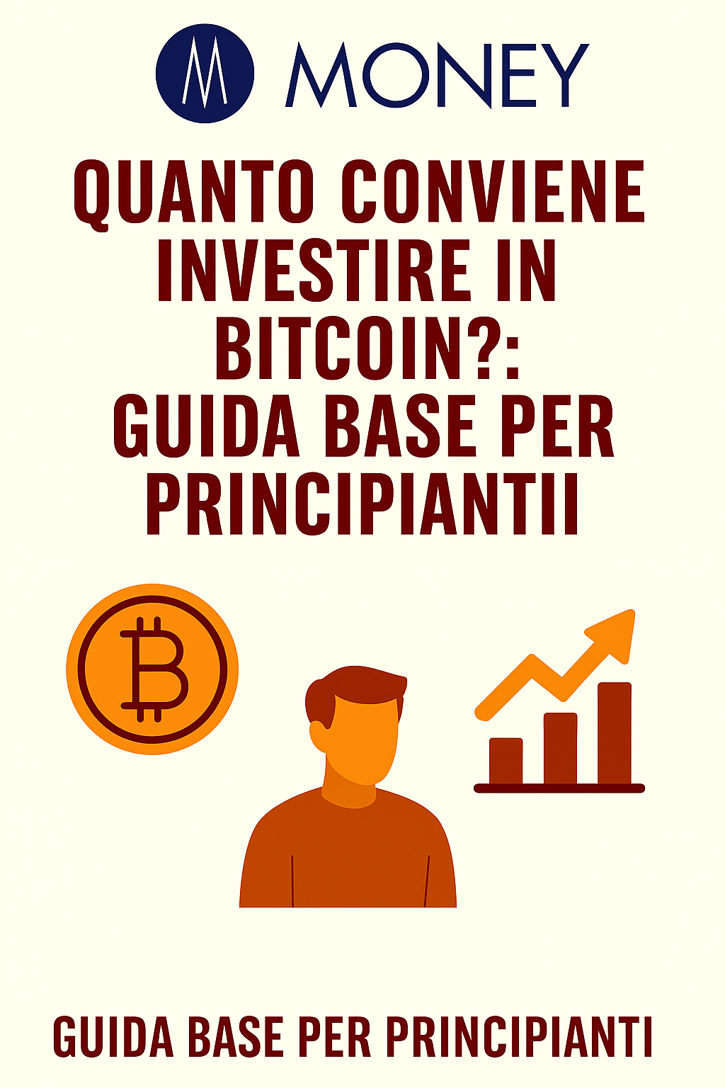 Quanto Conviene Investire in Bitcoin Guida Base per Principianti