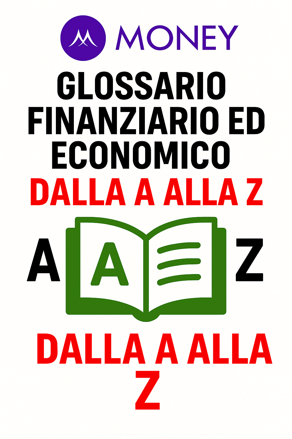 Glossario Finanziario ed Economico | Dalla A alla Z