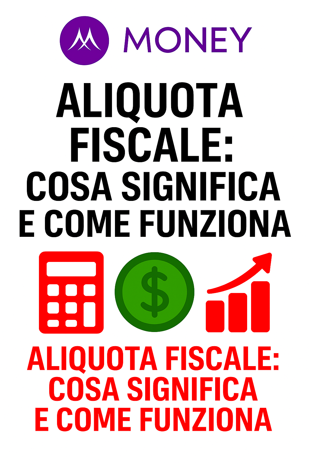 Aliquota Fiscale: Cosa Significa e Come Funziona