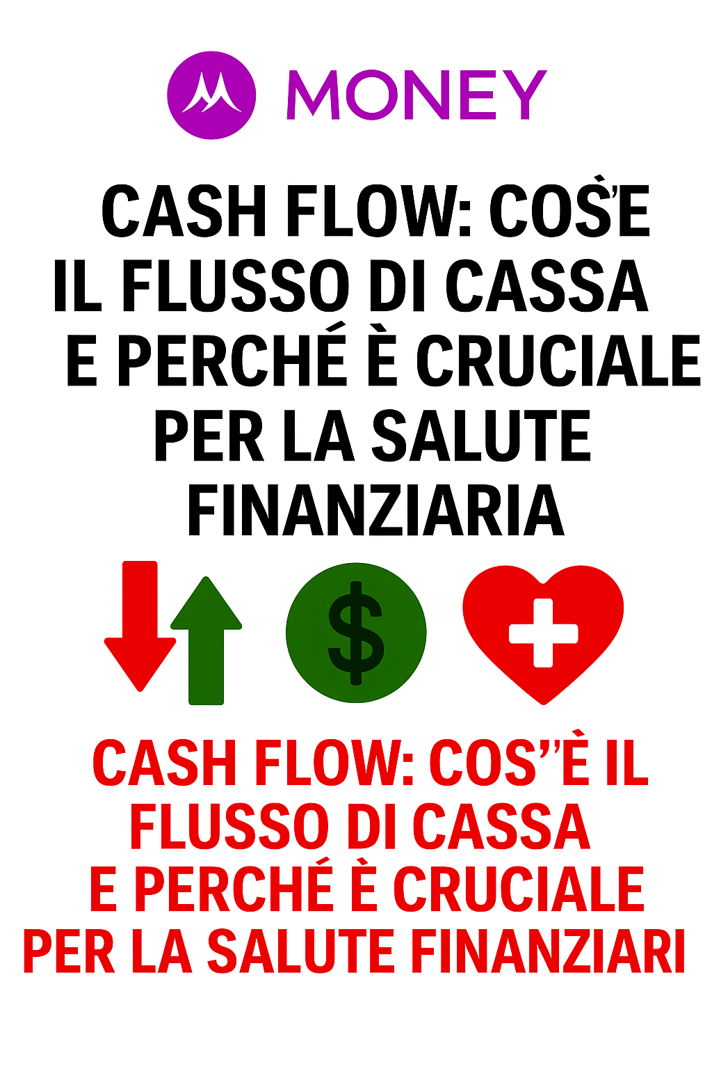 Cash Flow: Cos’è il Flusso di Cassa e Perché è Cruciale per la Salute Finanziaria