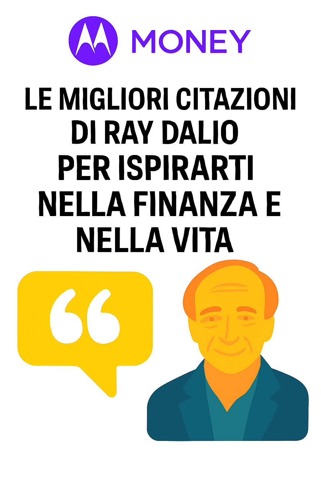 Le migliori citazioni di Ray Dalio per ispirarti nella finanza e nella vita