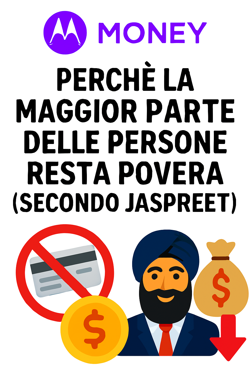 Perché la maggior parte delle persone resta povera: la visione di Jaspreet Singh