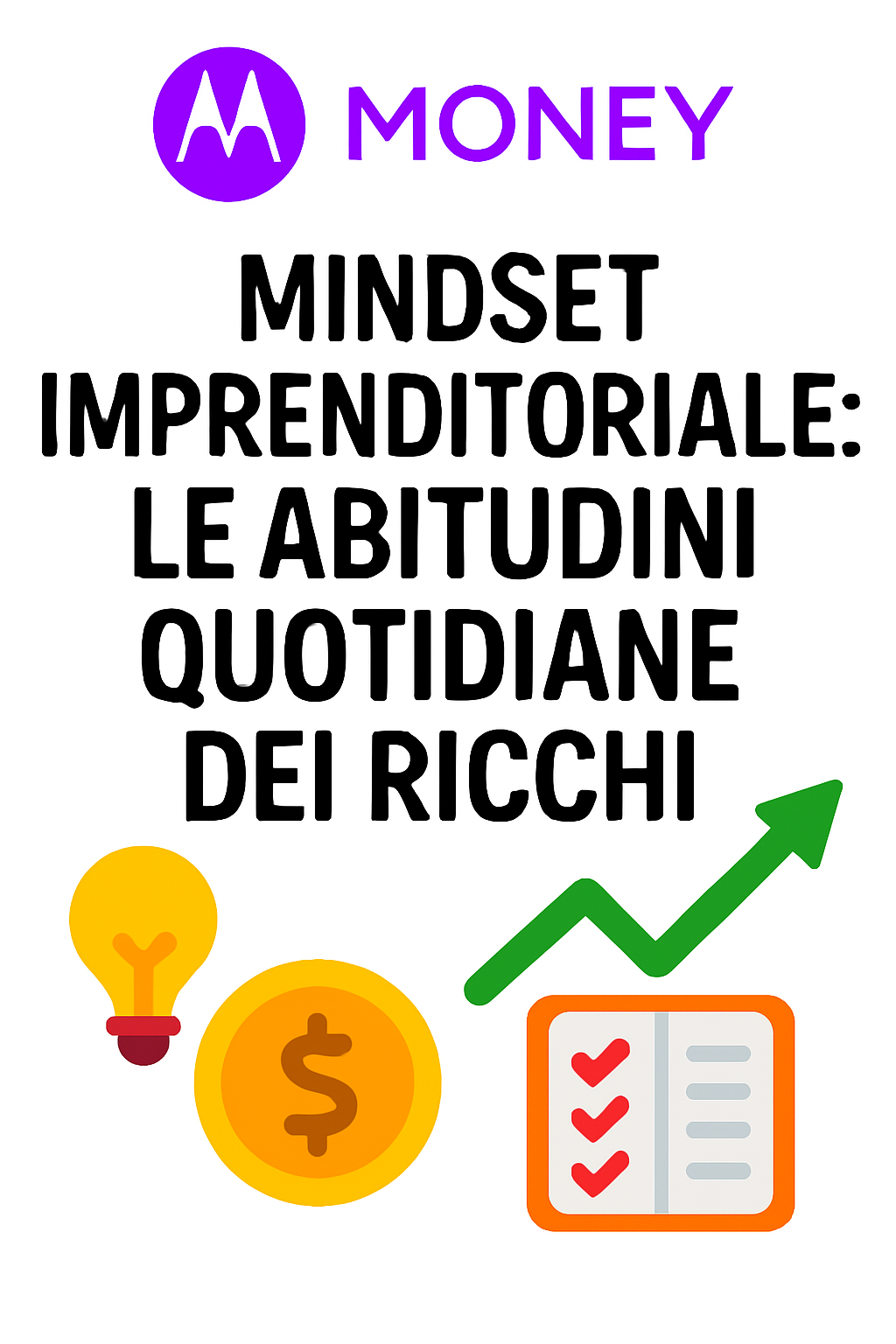 Mindset imprenditoriale: le abitudini quotidiane dei ricchi secondo Jaspreet Singh