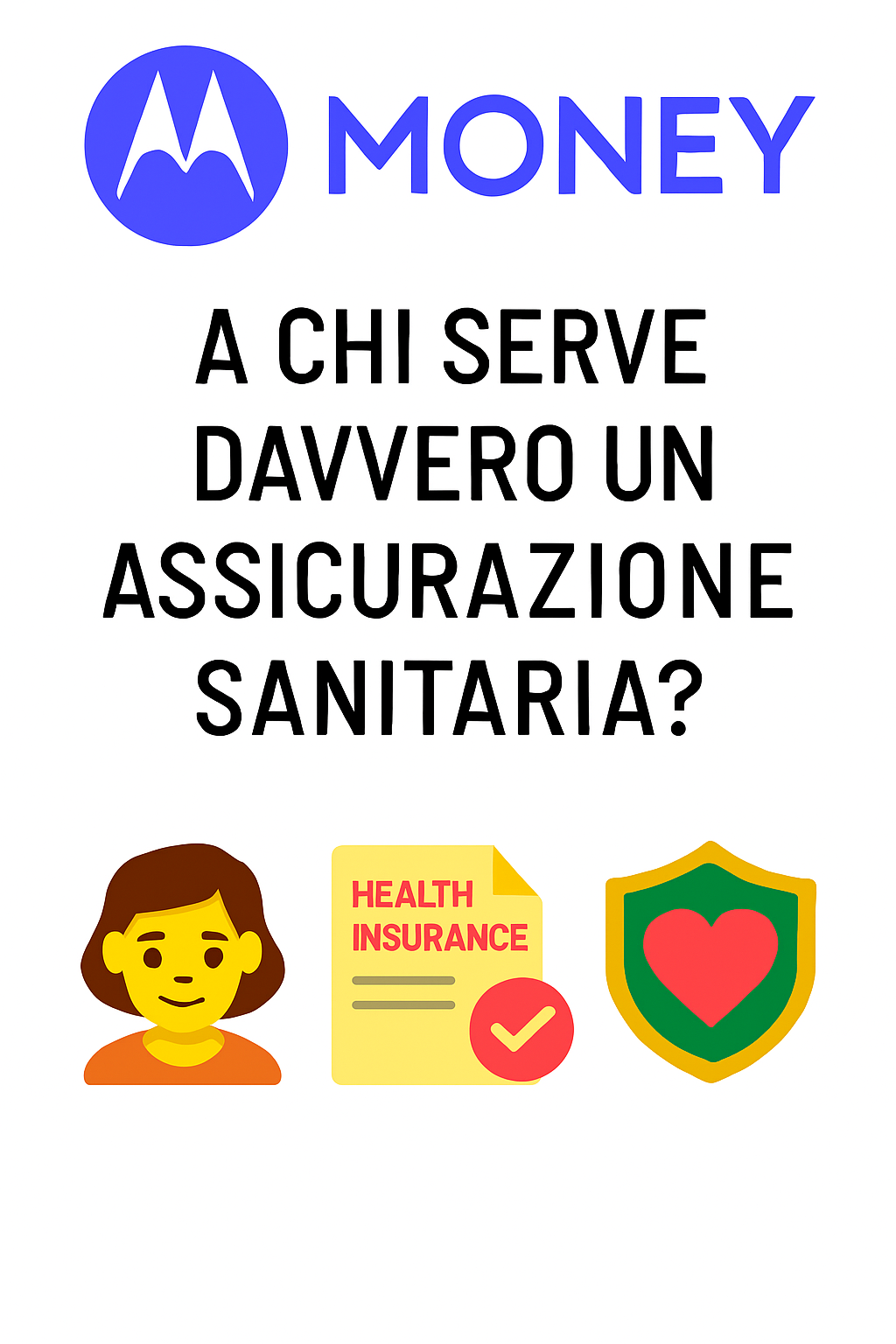 A chi serve davvero un’assicurazione sanitaria?