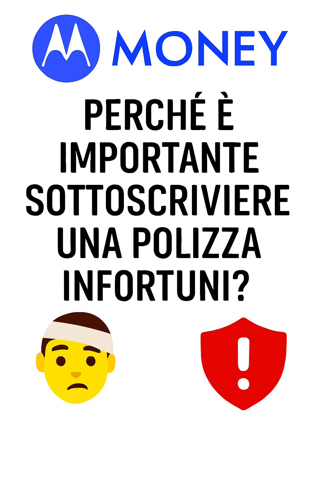 Perché è importante sottoscrivere una polizza infortuni?