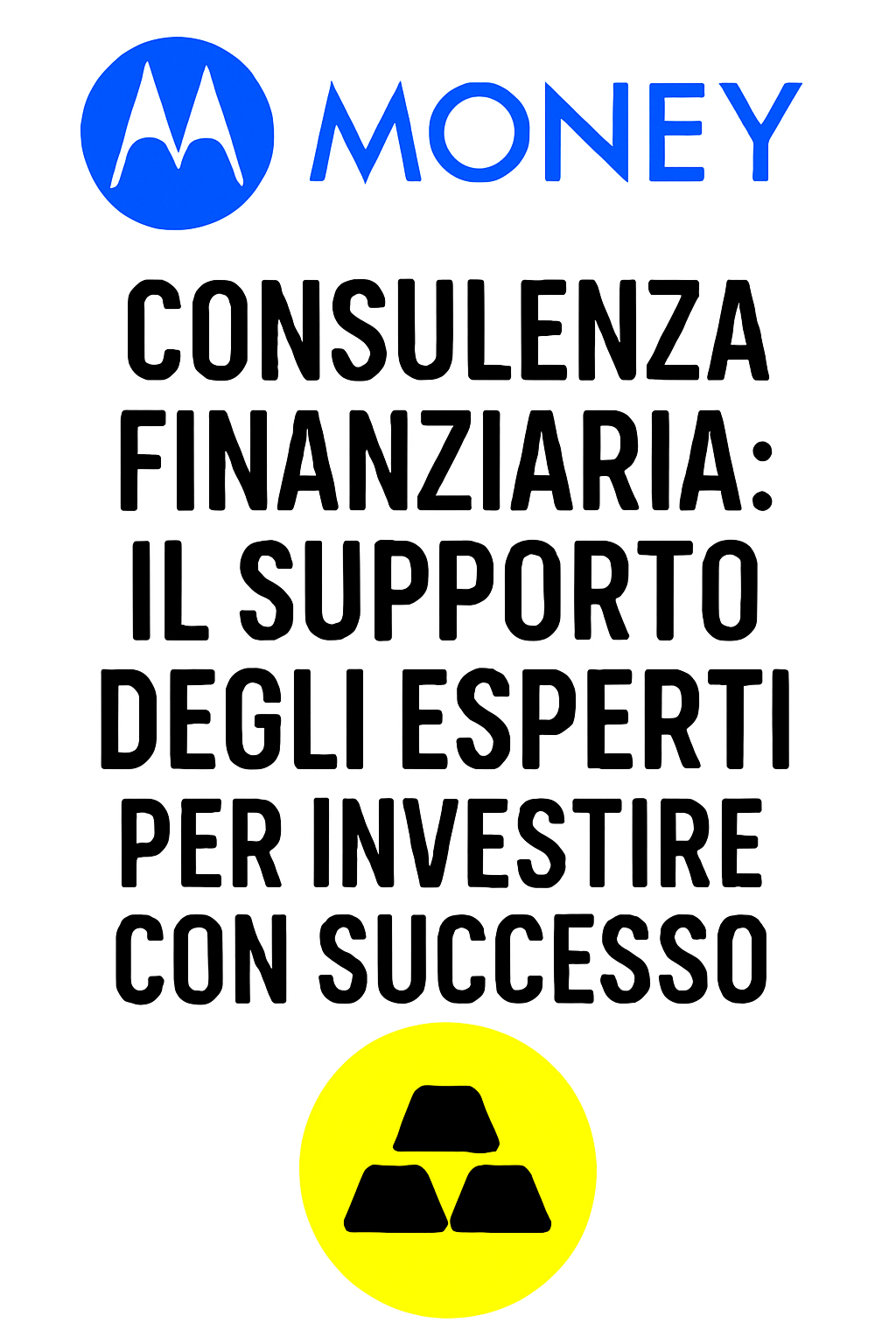 Consulenza finanziaria: il supporto degli esperti per investire con successo