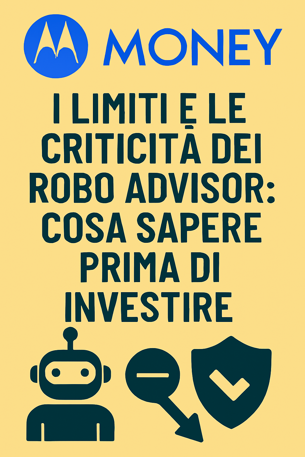 I limiti e le criticità dei robo advisor: cosa sapere prima di investire
