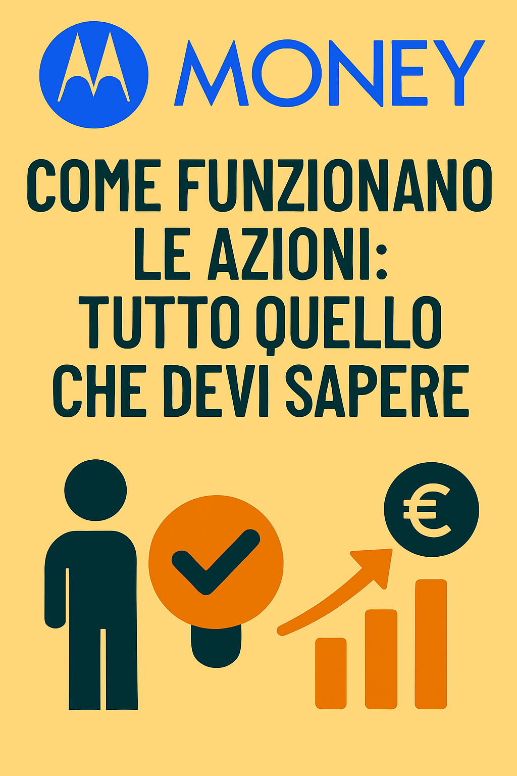 Come funzionano le azioni: tutto quello che devi sapere