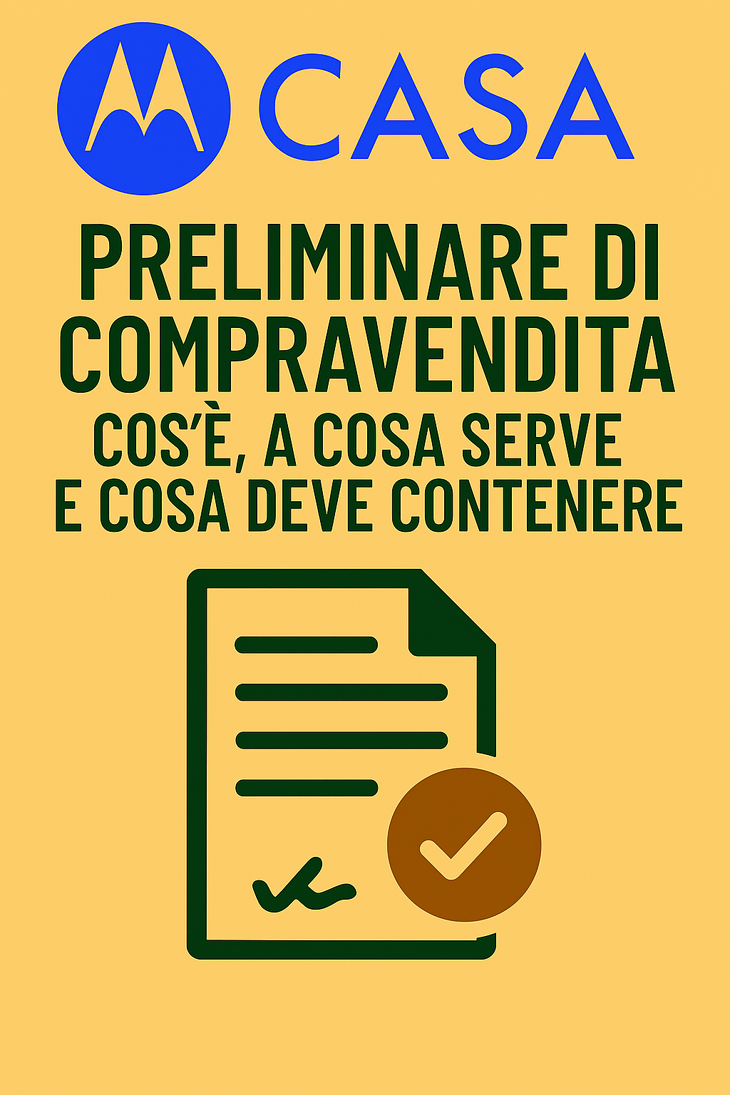 Preliminare di Compravendita: Cos’è, A Cosa Serve e Cosa Deve Contenere