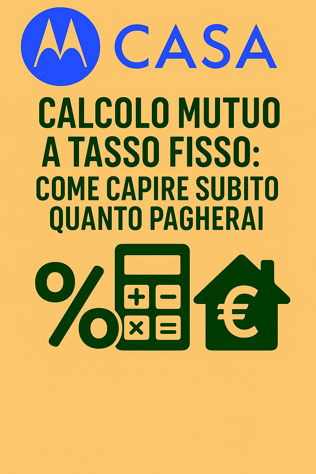 Mutuo a Tasso Fisso: Sicurezza e Rata Costante