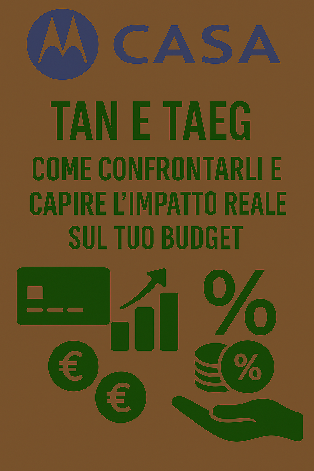 TAN e TAEG: Come Confrontarli e Capire l’Impatto Reale sul Tuo Budget