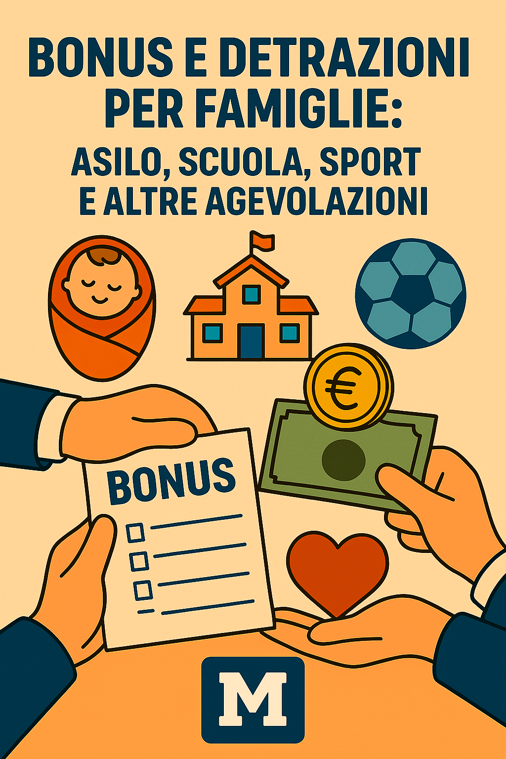 Bonus e Detrazioni per Famiglie: Asilo, Scuola, Sport e Altre Agevolazioni