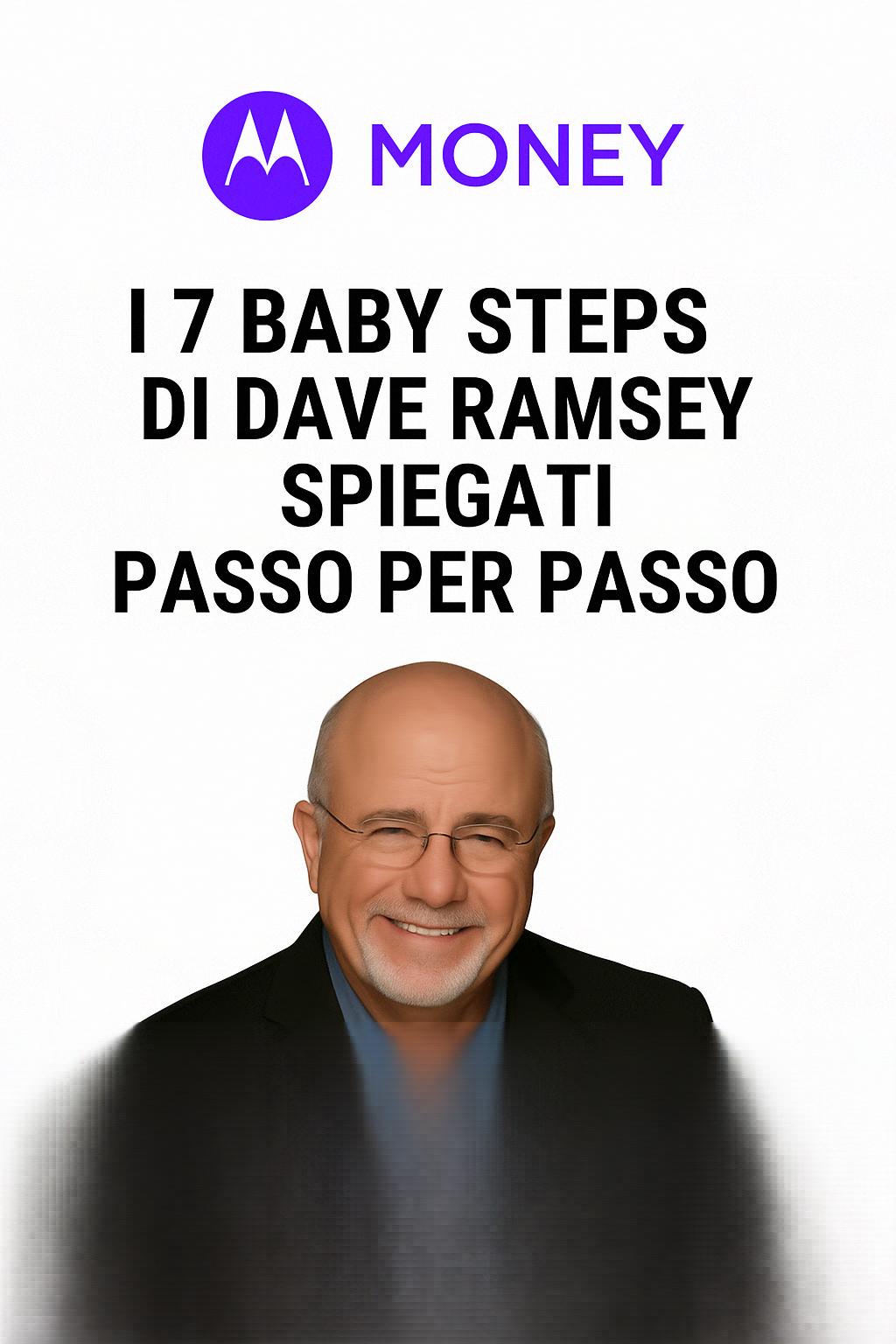 I 7 Baby Steps di Dave Ramsey spiegati passo per passo