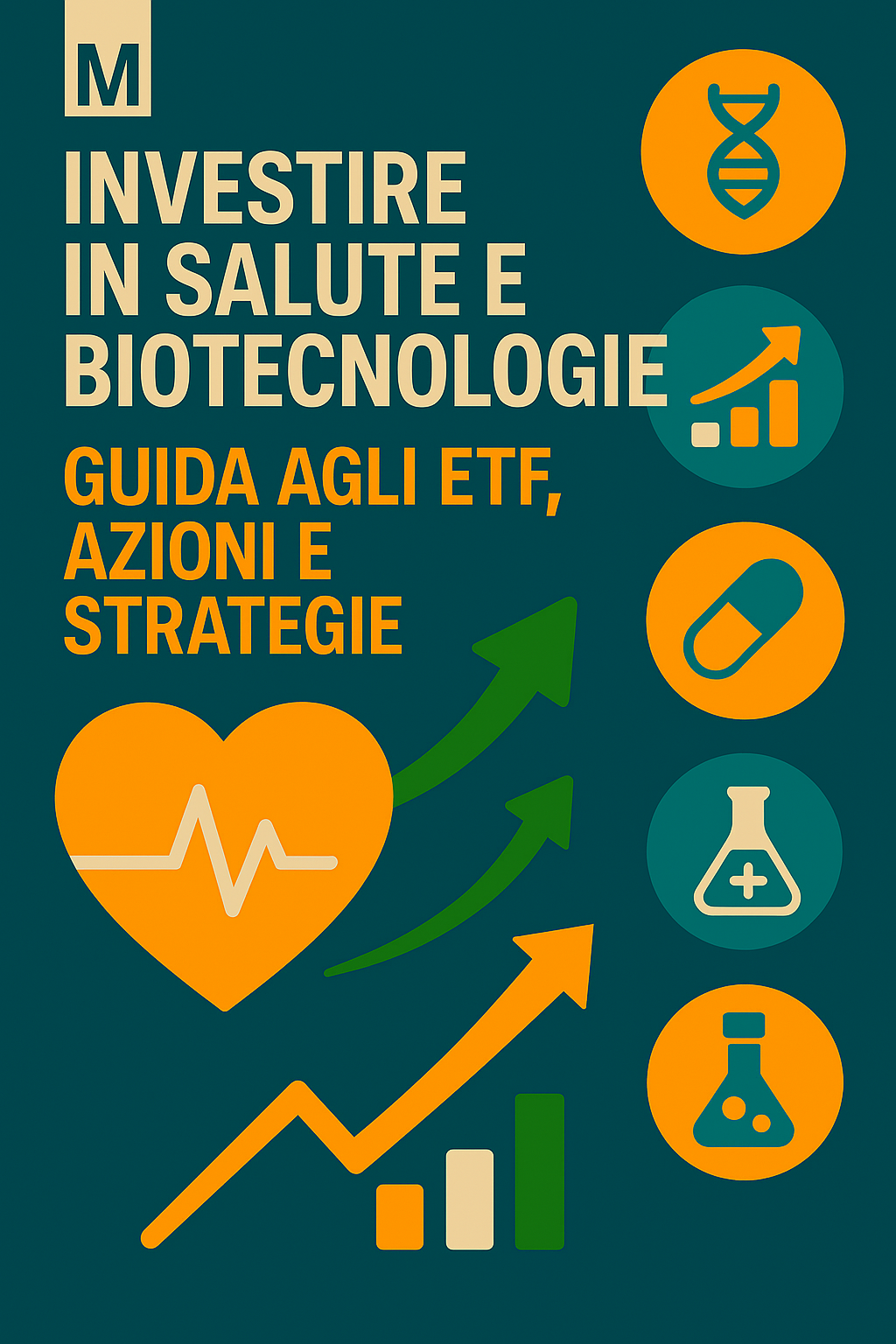 Investire in salute e biotecnologie: guida agli ETF, azioni e strategie