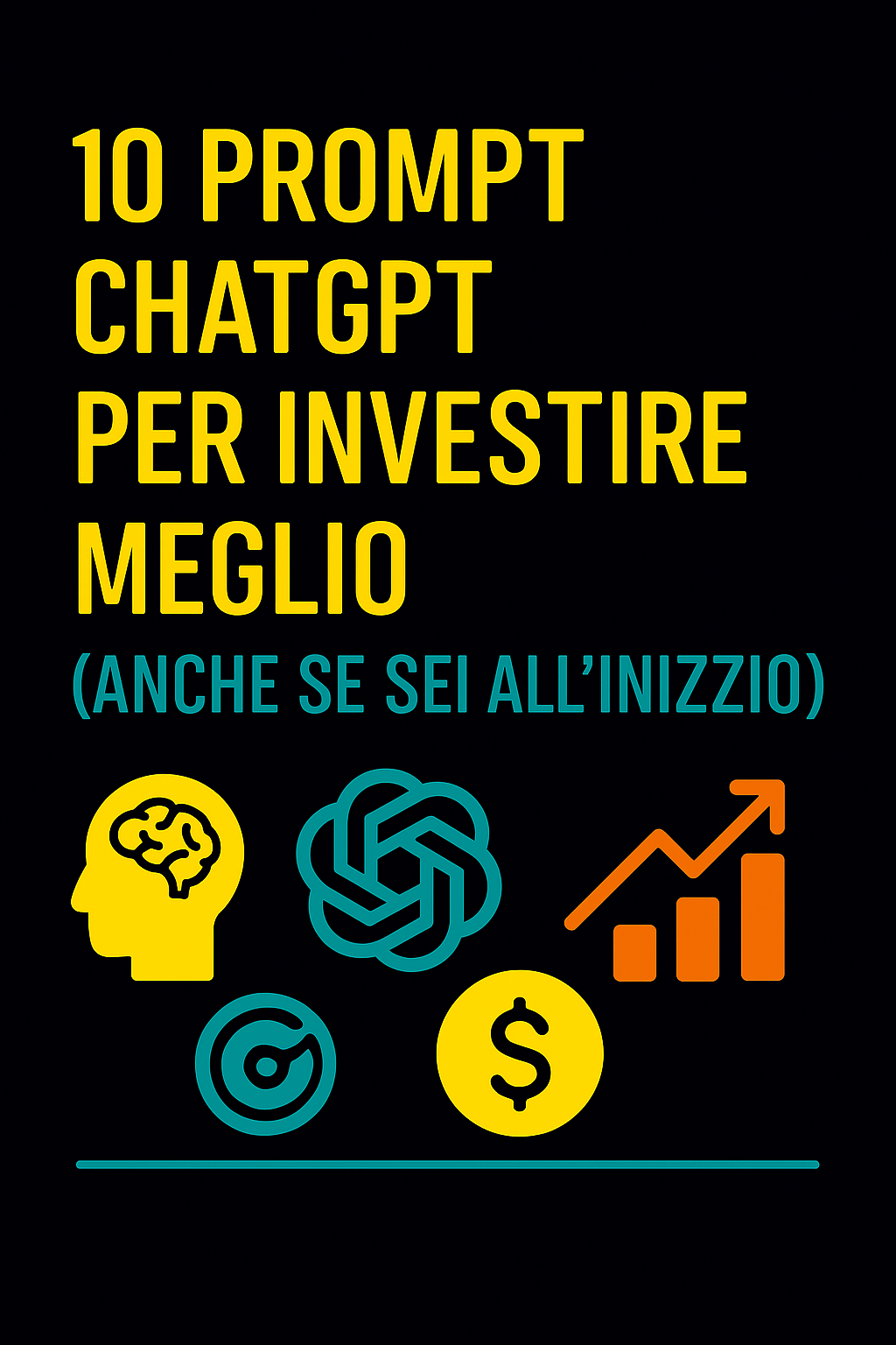 10 prompt ChatGPT per investire meglio (anche se sei all’inizio)