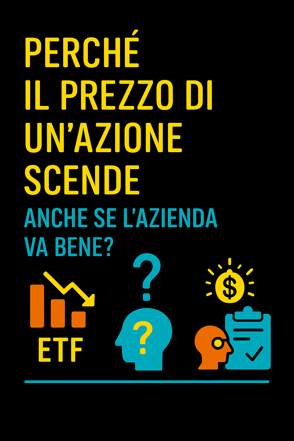 Perché il Prezzo di un’Azione Scende Anche se l’Azienda Va Bene?