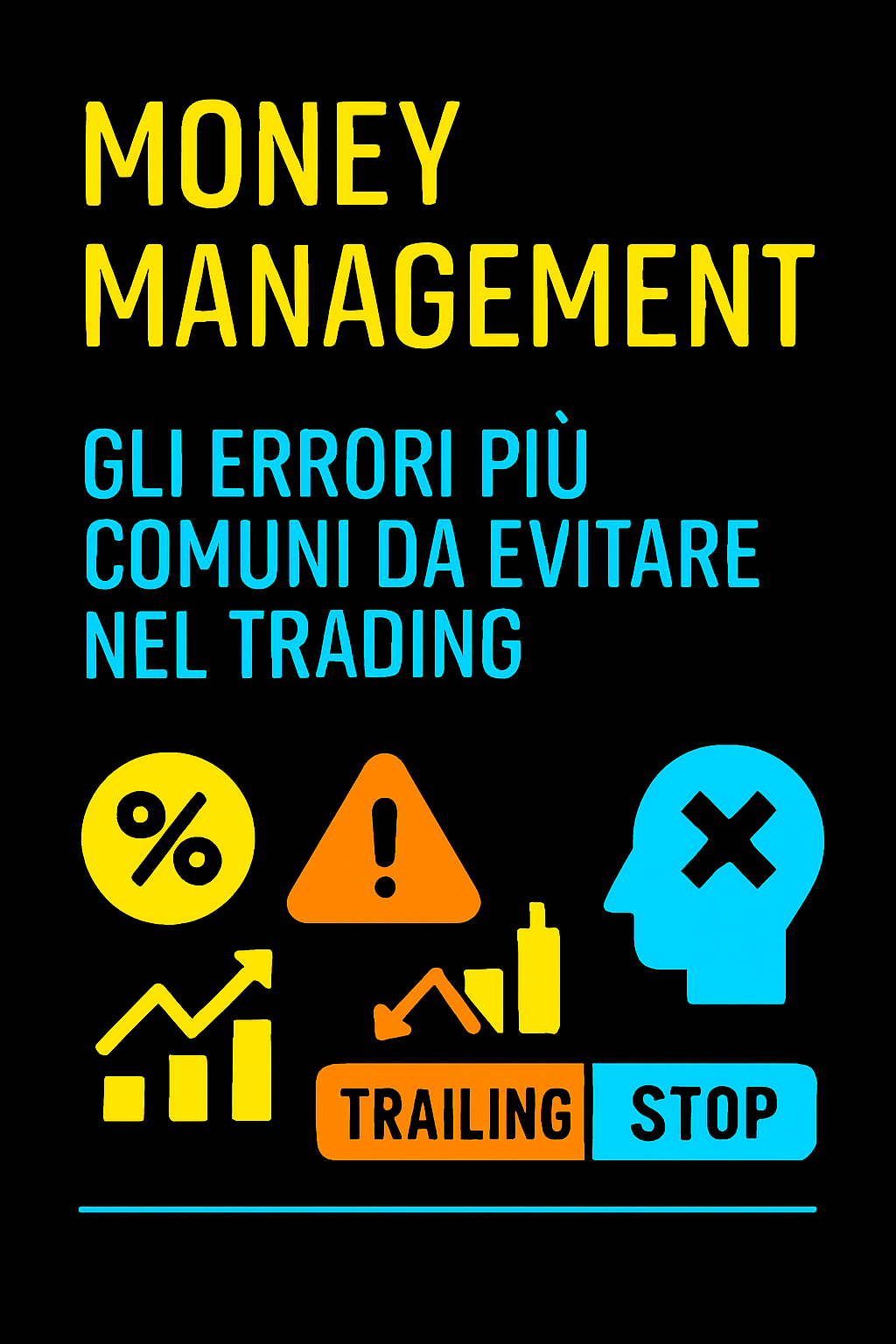 Money Management: Gli Errori Più Comuni da Evitare nel Trading