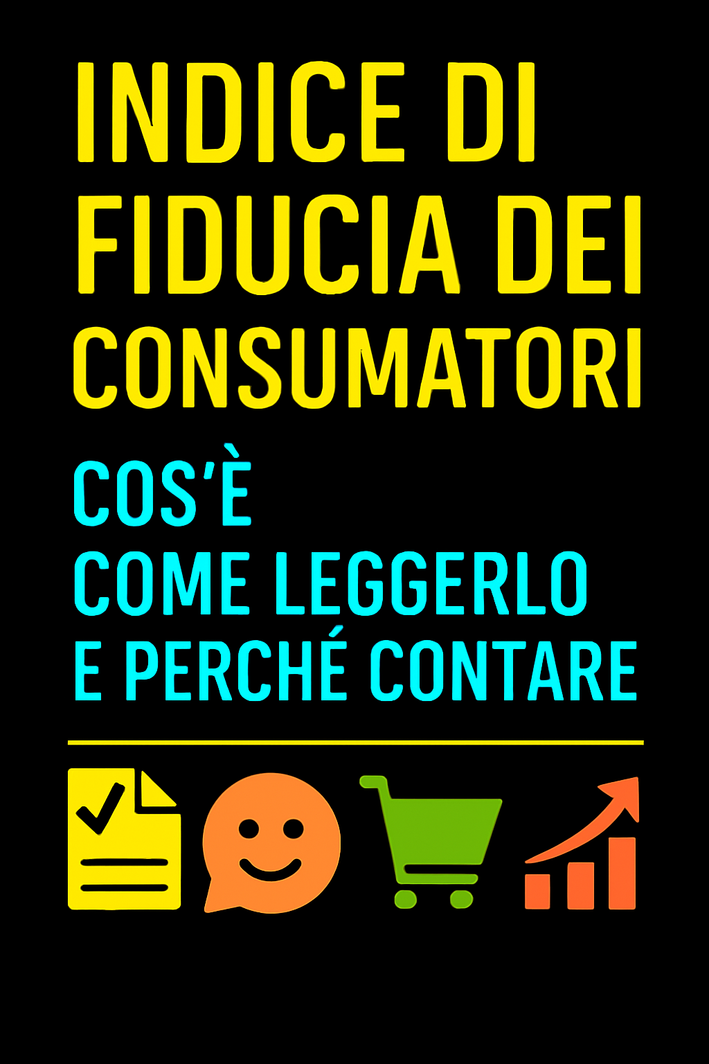 Indice di Fiducia dei Consumatori: Cos’è, Come Leggerlo e Perché Contare