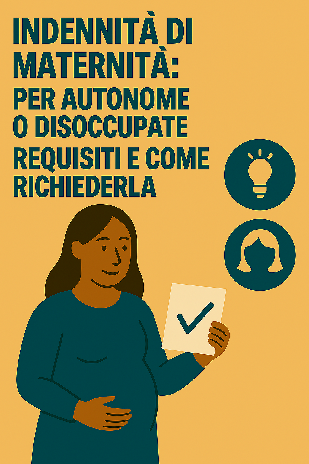 Indennità di Maternità per Autonome o Disoccupate: Requisiti e Come Richiederla