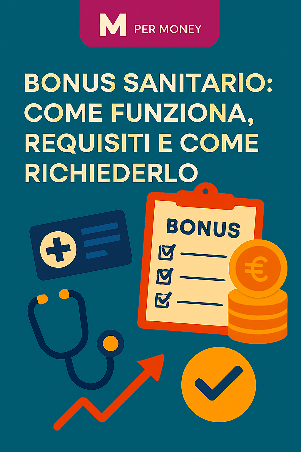 Bonus sanitario: come funziona, requisiti e come richiederlo