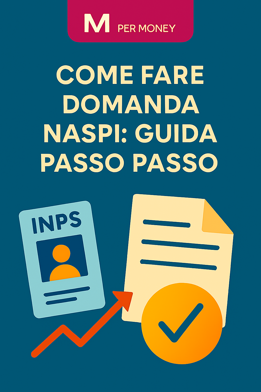 Come fare domanda NASpI: guida passo passo