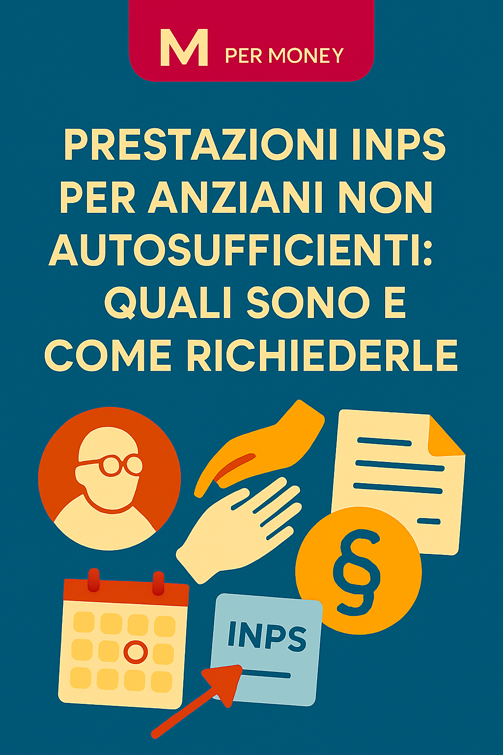 Prestazioni INPS per anziani non autosufficienti: quali sono e come richiederle