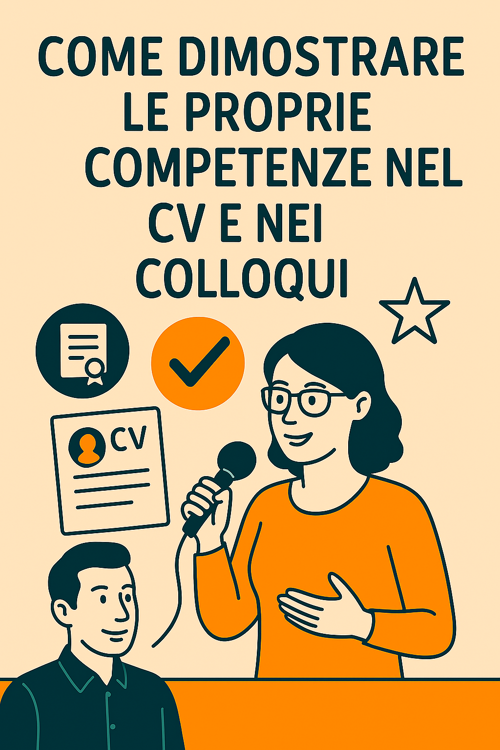 Come dimostrare le proprie competenze nel CV e nei colloqui