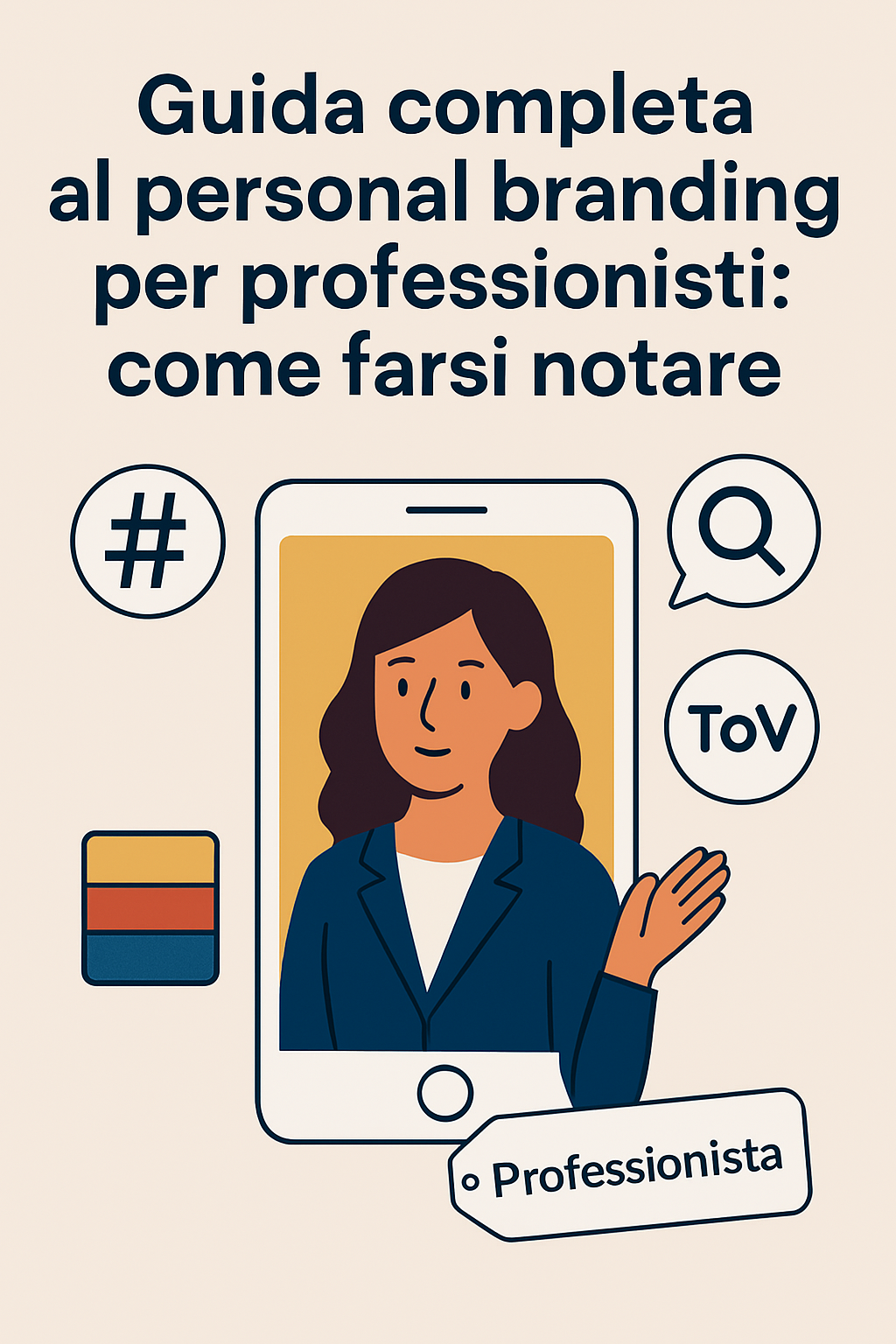 Guida completa al personal branding per professionisti: come farsi notare