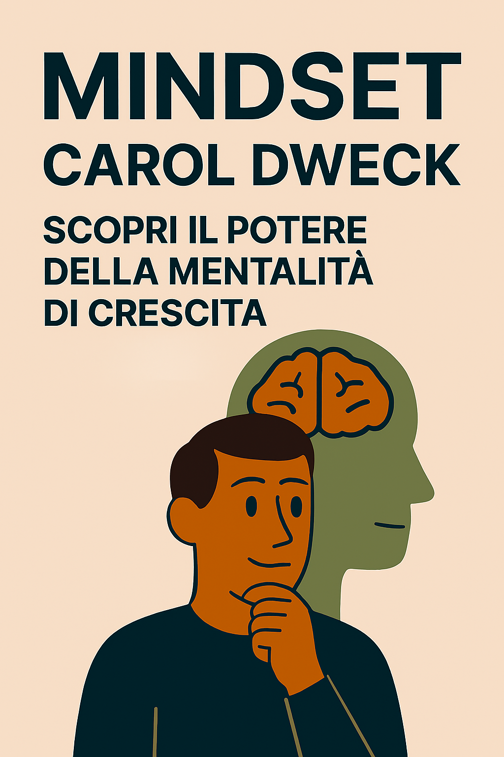 Mindset – Carol Dweck: scopri il potere della mentalità di crescita
