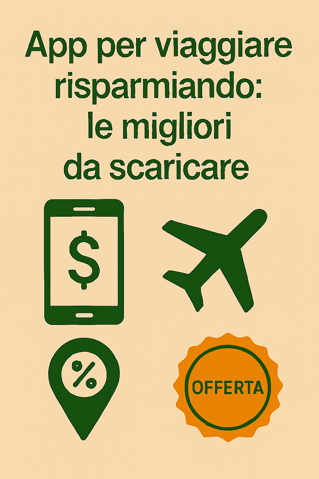 App per viaggiare risparmiando: le migliori da scaricare