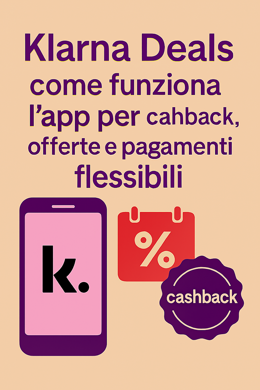 Klarna Deals: come funziona l’app per cashback, offerte e pagamenti flessibili