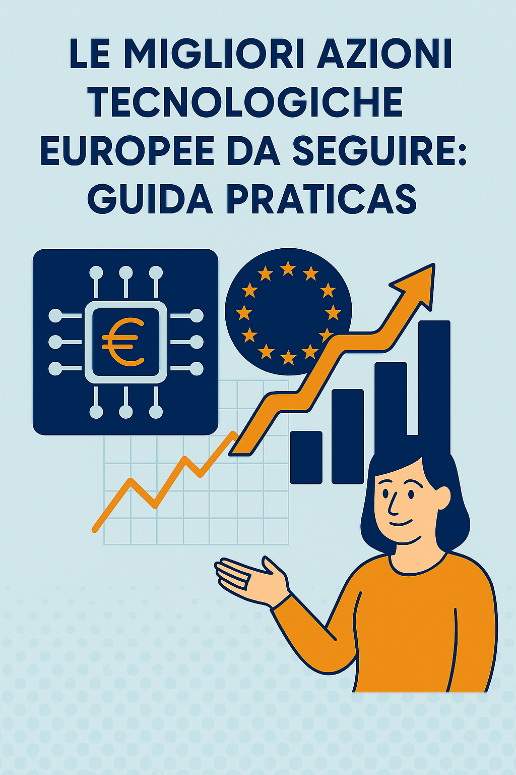 Le migliori azioni tecnologiche europee da seguire