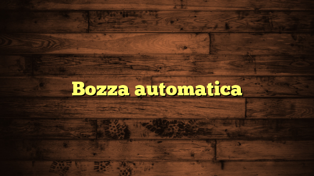 Bozza automatica
